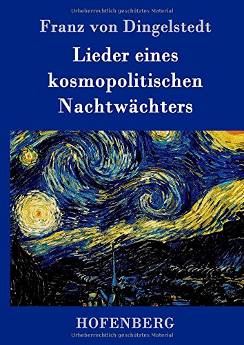 Lieder Eines Kosmopolitischen Nachtwchters (german Edition) [Hardcover]