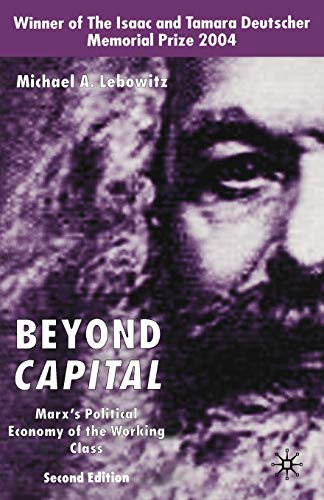 Beyond Capital Marx's Political Economy of the Working Class [Paperback]