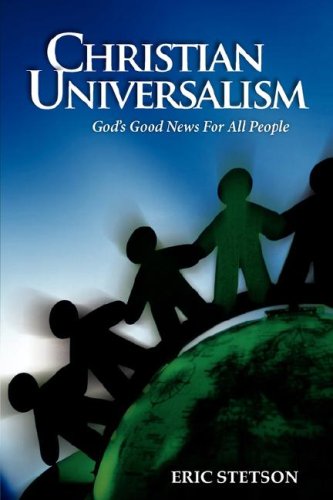 Christian Universalism God's Good News For All People [Paperback]