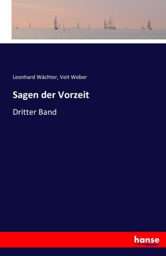 Sagen Der Vorzeit (german Edition) [Paperback]