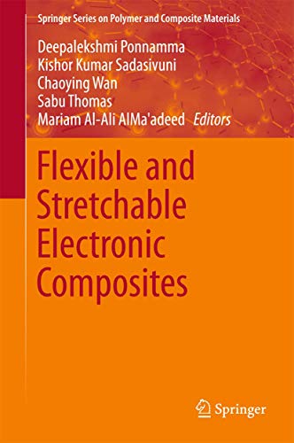Flexible and Stretchable Electronic Composites [Hardcover]