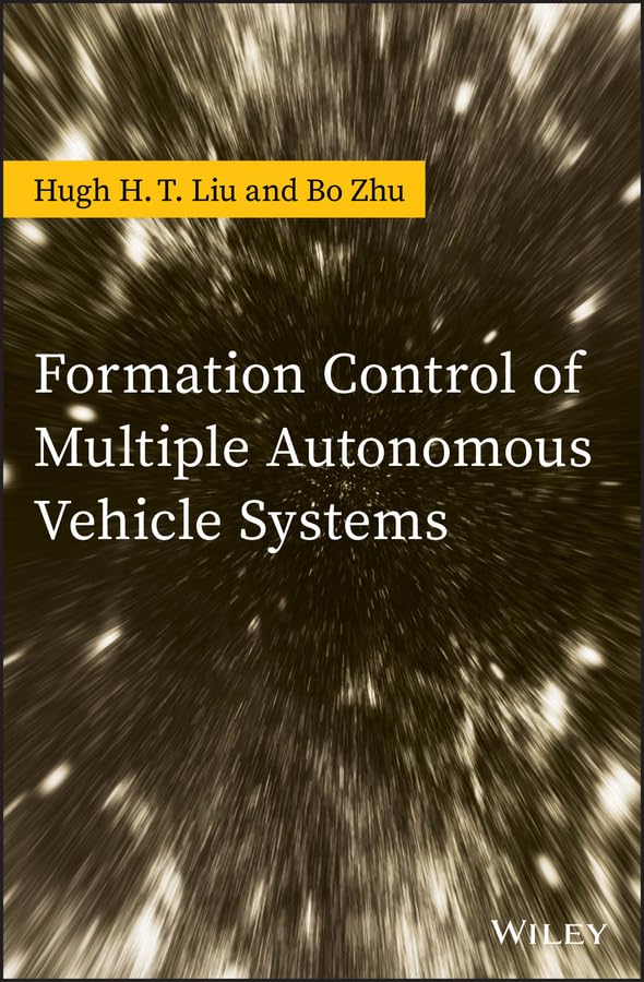 Formation Control of Multiple Autonomous Vehicle Systems [Hardcover]