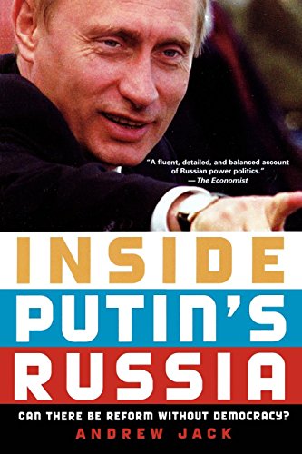 Inside Putin's Russia Can There Be Reform without Democracy [Paperback]