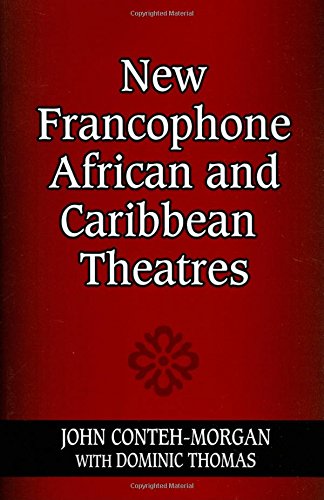 New Francophone African and Caribbean Theatres [Paperback]