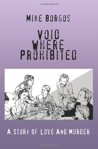 Void Where Prohibited A Story Of Love And Murder [Paperback]