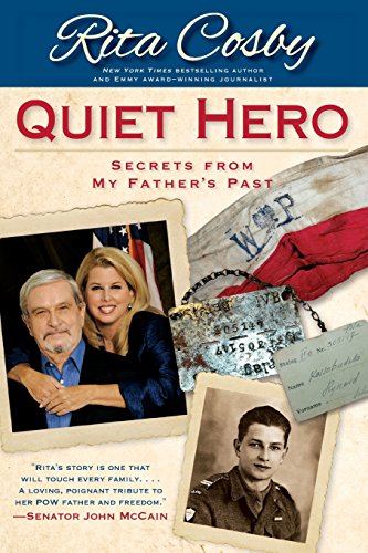 Quiet Hero Secrets from My Father&39s Past [Paperback]