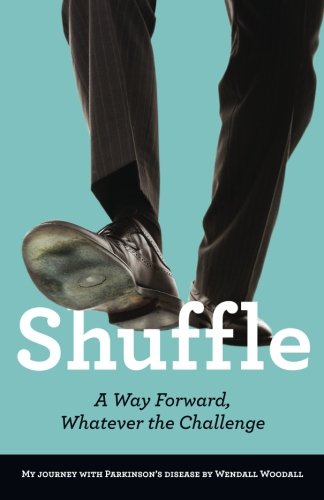 Shuffle A Way Forward, Whatever The Challenge [Paperback]