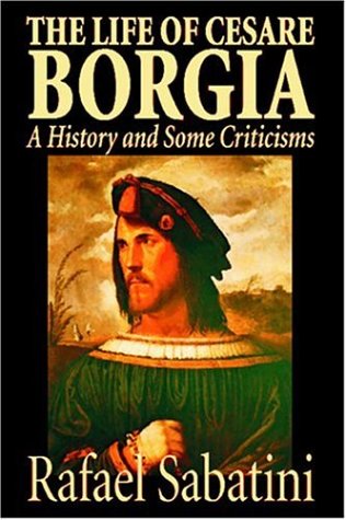 The Life Of Cesare Borgia [Paperback]