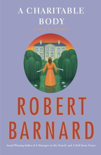A Charitable Body A Novel of Suspense [Paperback]