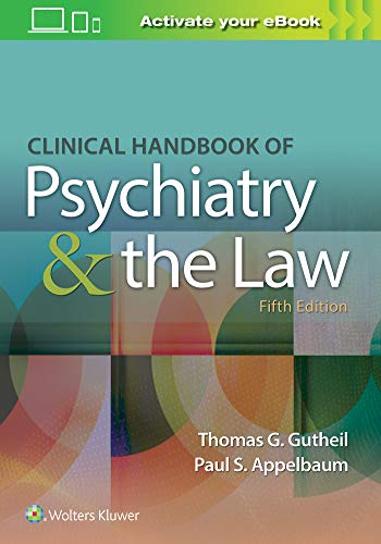 Clinical Handbook of Psychiatry and the Law [Hardcover]