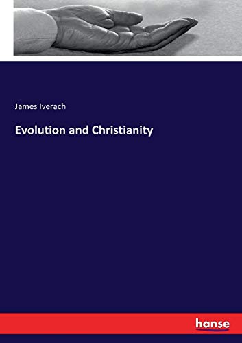 Evolution and Christianity [Paperback]
