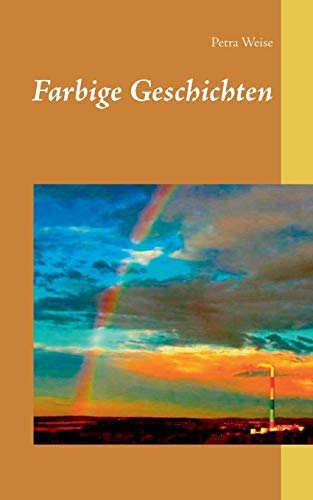 Farbige Geschichten [Paperback]
