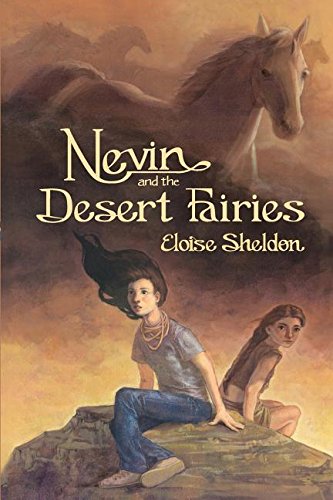 Nevin And The Desert Fairies [Paperback]