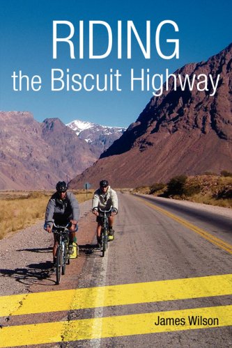 Riding the Biscuit Highway [Paperback]
