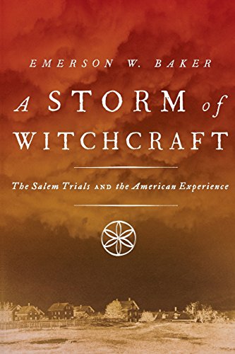 A Storm of Witchcraft The Salem Trials and the American Experience [Paperback]