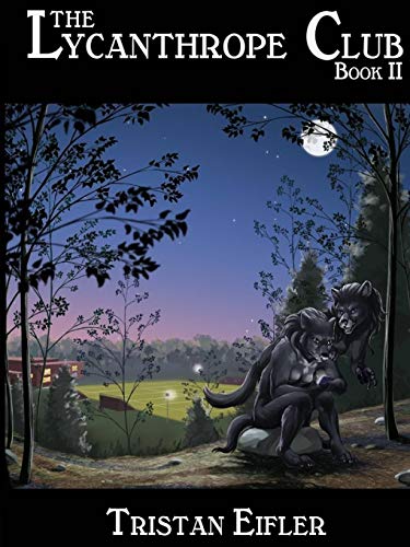 The Lycanthrope Club Book Ii [Paperback]