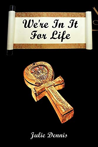 We're In It For Life [Paperback]