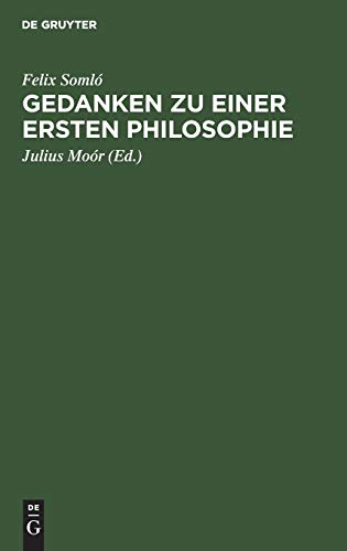 Gedanken Zu Einer Ersten Philosophie [Hardcover]