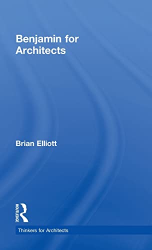 Benjamin for Architects [Hardcover]