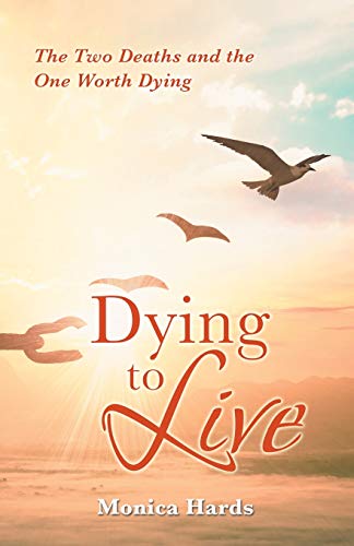 Dying To Live [Paperback]