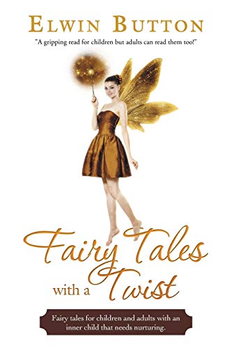 Fairy Tales with a Twist [Paperback]