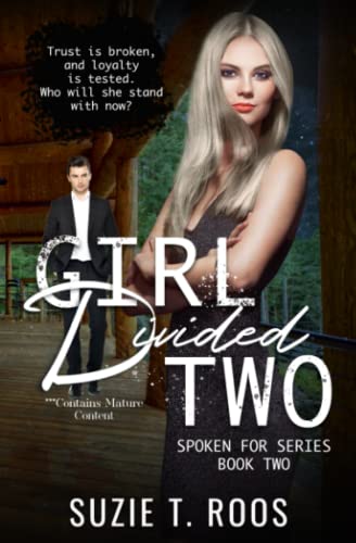 Girl Divided Two (spoken For Series) (volume 2) [Paperback]