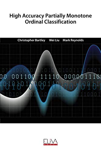 High Accuracy Partially Monotone Ordinal Classification [Paperback]