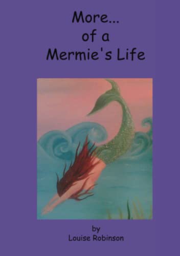 More of a Mermie's Life [Paperback]