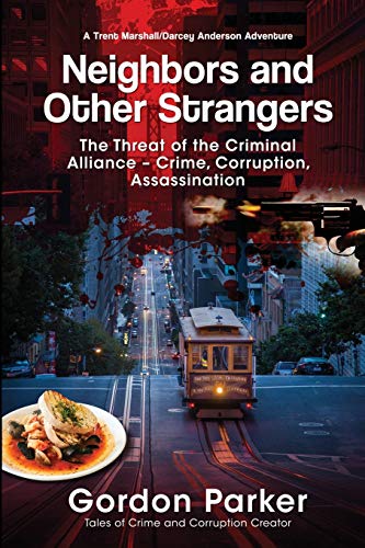Neighbors and Other Strangers [Paperback]