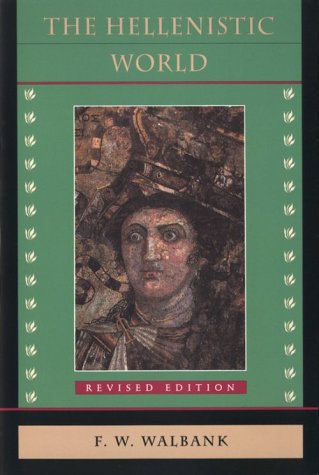 The Hellenistic World Revised Edition [Paperback]