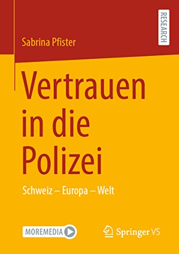 Vertrauen in die Polizei Schweiz  Europa  Welt [Paperback]