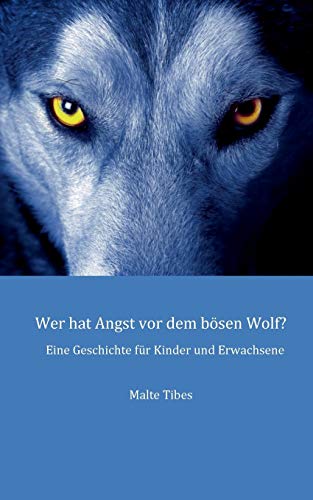 Wer Hat Angst Vor Dem Bsen Wolf (german Edition) [Paperback]