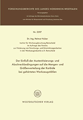 Der Einflu der Austenitisierungs- und Abschreckbedingungen auf die Mengen- und  [Paperback]