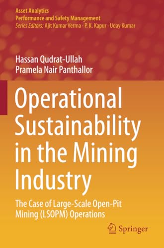 Operational Sustainability in the Mining Industry The Case of Large-Scale Open- [Paperback]