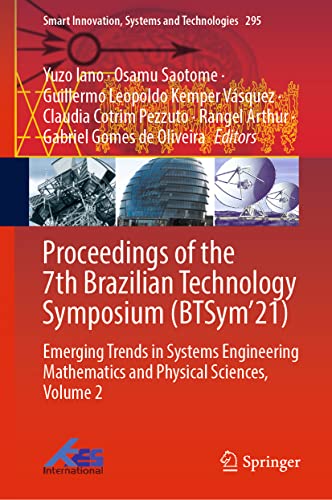 Proceedings of the 7th Brazilian Technology Symposium (BTSym21) Emerging Trend [Hardcover]