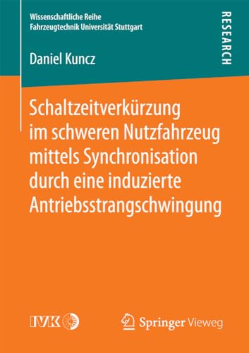 Schaltzeitverkrzung im schweren Nutzfahrzeug mittels Synchronisation durch eine [Paperback]