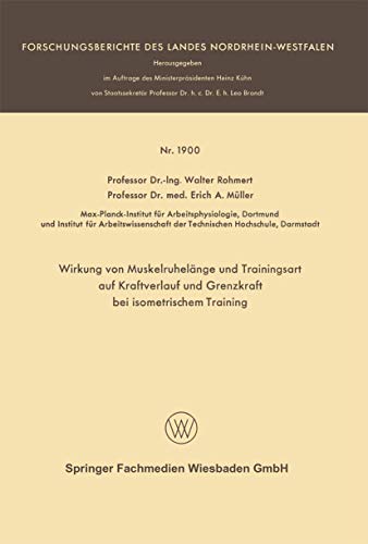 Wirkung von Muskelruhelnge und Trainingsart auf Kraftverlauf und Grenzkraft bei [Paperback]
