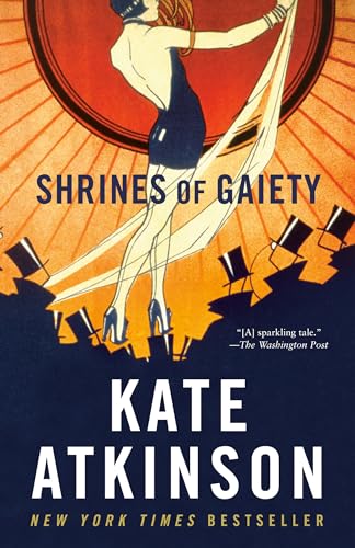 Shrines of Gaiety A Novel [Paperback]
