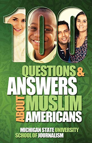 100 Questions And Answers About Muslim Americans With A Guide To Islamic Holiday [Paperback]