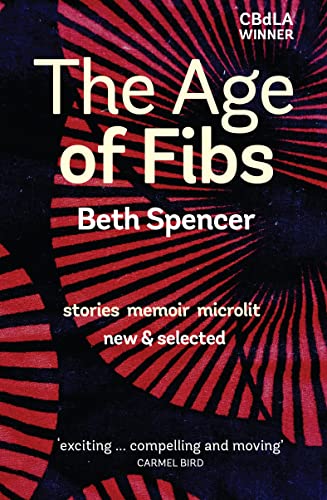 Age Of Fibs  Stories Memoir Microlit