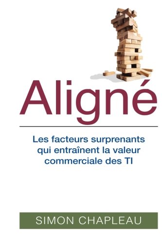 Align Les Facteurs Surprenants Qui Entranent La Valeur Commerciale Des Ti (fr [Paperback]