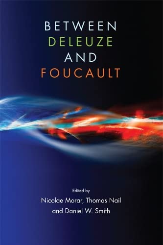 Between Deleuze and Foucault [Paperback]