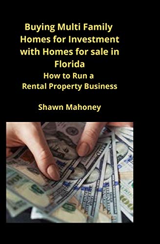Buying Multi Family Homes for Investment with Homes for Sale in Florida  How to [Paperback]