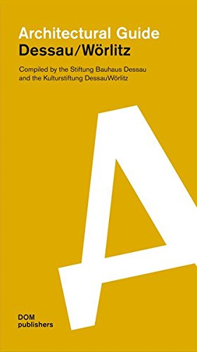 Dessau}}}/}}}W}}rlitz Architectural Guide [Paperback]