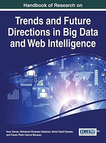 Handbook Of Research On Trends And Future Directions In Big Data And Web Intelli [Hardcover]