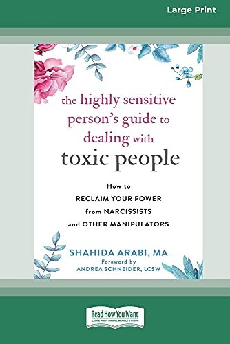 Highly Sensitive Person's Guide To Dealing With Toxic People
