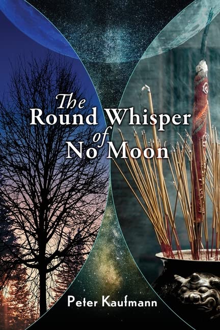Round Whisper Of No Moon