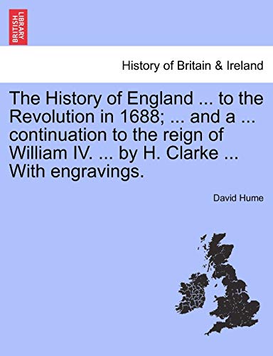 The History Of England ... To The Revolution In 1688 ... And A ... Continuation [Paperback]