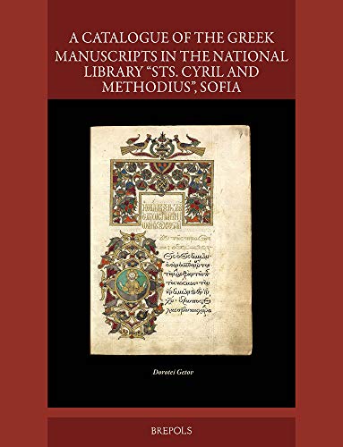 A Catalogue of the Greek Manuscripts in the National Library 'sts. Cyril and Met [Hardcover]