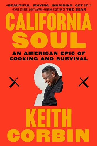 California Soul An American Epic of Cooking and Survival [Paperback]